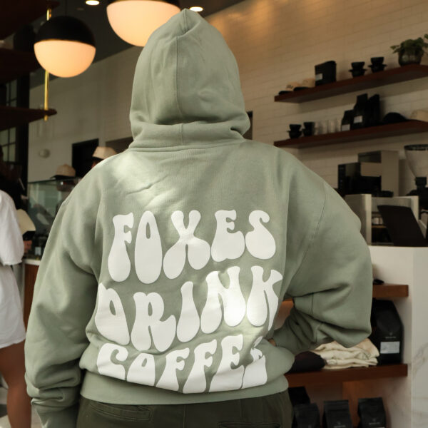 hoogrn2 Green Foxes Drink Coffee Hoodie with Raised Bubble Letters